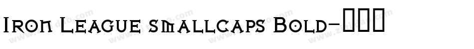 Iron League smallcaps Bold字体转换